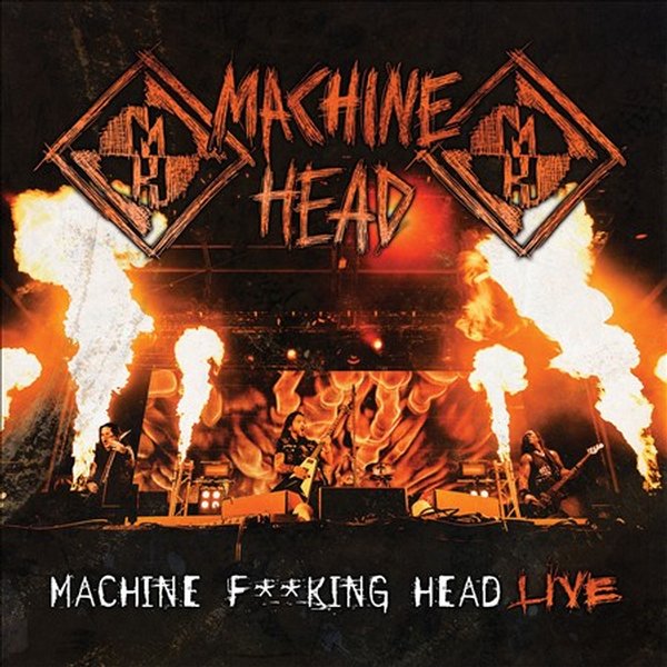 MACHINE F**KING HEAD LIVE