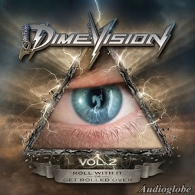 DIMEVISION VOL.2 - ROLL WITH OR GET RIOLLED OVER