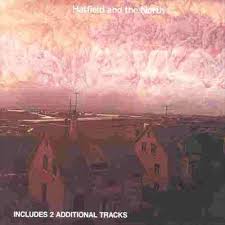 HATFIELD AND THE NORTH