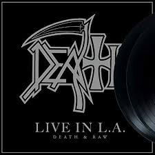 LIVE IN L.A. - DEATH & RAW