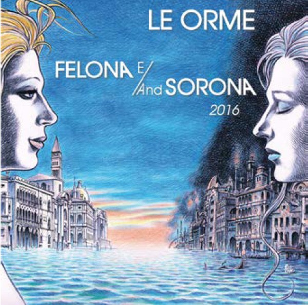 FELONA E/AND SORONA 2016