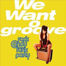 WE WANT GROOVE