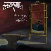 ANVIL IS ANVIL