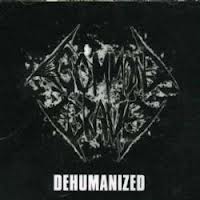 DEHUMANIZED